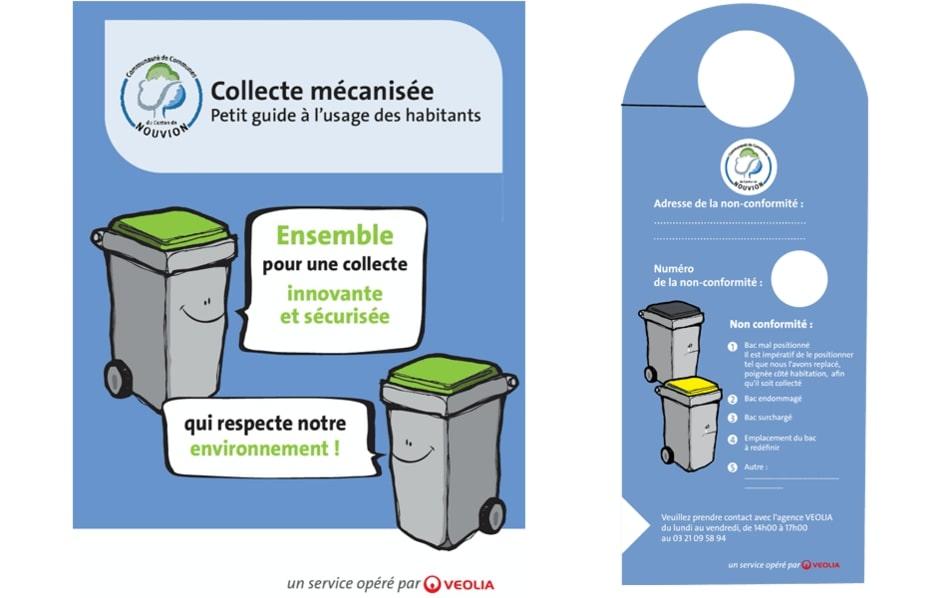 Petit guide de la collecte mécanisée à l’usage des habitants des communes de la CC de Nouvion Note corrective, suspendue à la poignée des bacs mal positionnés lors des premières semaines de la mise en place de la collecte en BPL